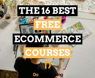 The 16 Best Free Ecommerce Courses for Entrepreneurs