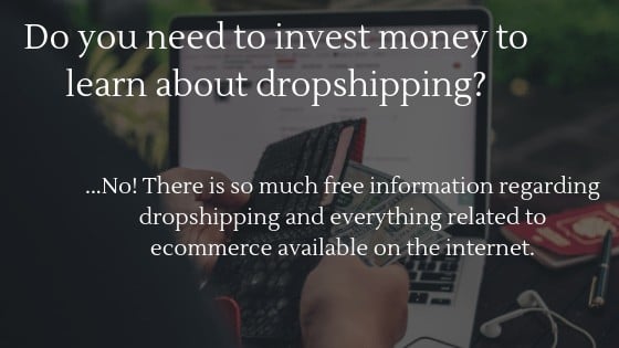 Can you start dropshipping without money in 2024: Do you need to invest money to learn about dropshipping?