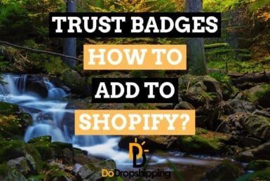How to Add Trust Badges to Your Shopify Store in 2021?