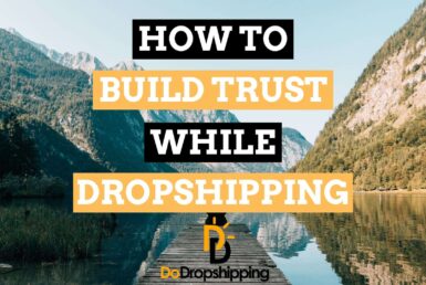 How to Build Trust on a Dropshipping Store? | Increase Sales in 2021!