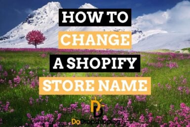 How to Easily Change Your Shopify Store Name