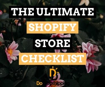 Shopify Store Checklist: The Ultimate Launch Guide
