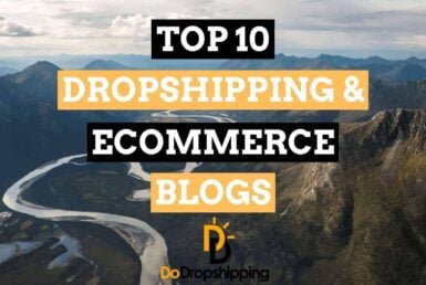Top 10 Dropshipping & Ecommerce Blogs