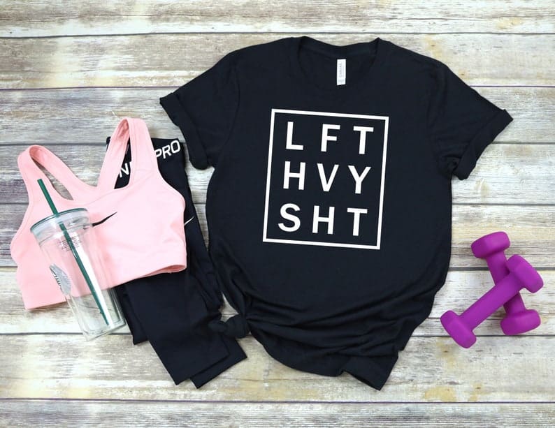 heavy lifting workout shirt